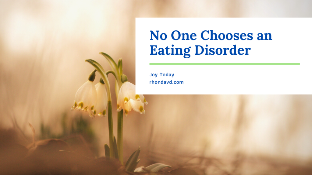 No one chooses an eating disorder. It is a disease like any other with a cause, treatment, recovery, and the need for community in the fight.
